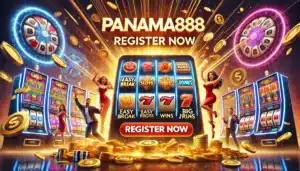 ปานามา888 สมัครสนุก สล็อตแตกง่าย ลุ้นรางวัลใหญ่